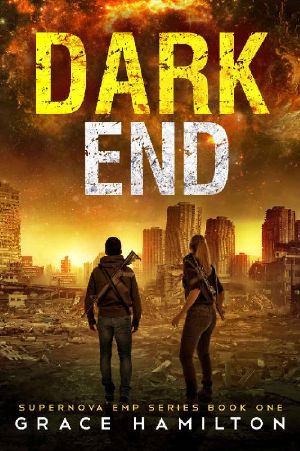 [Supernova EMP 01] • Dark End (Supernova EMP Series Book 1)